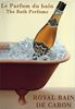 Bain de Champagne (Royal Bain de Caron)